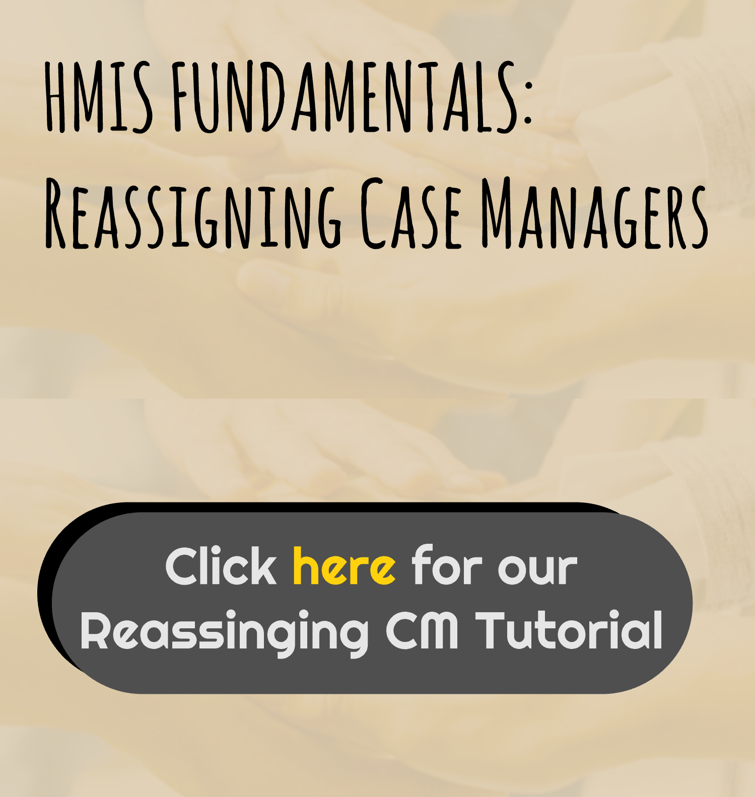 Reassigning Case Managers